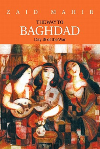 Kniha Way to BAGHDAD ZAID MAHIR