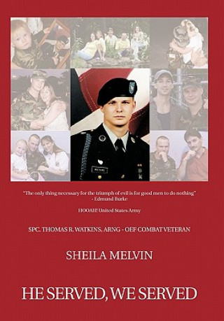 Kniha He Served, We Served Sheila Melvin