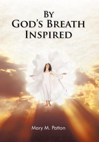Carte By God's Breath Inspired Mary M. Patton