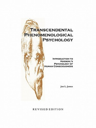 Könyv Transcendental Phenomenological Psychology Jon L. James