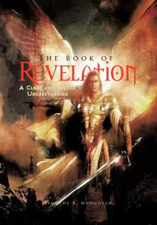 Carte Book of Revelation Timothy R. Mungovan