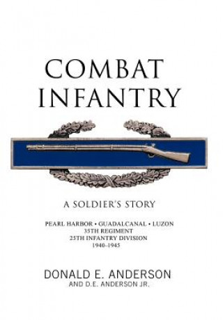 Buch Combat Infantry D.E. Anderson Jr.