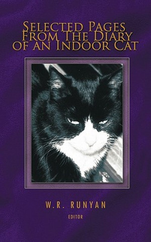 Knjiga Selected Pages From The Diary of an Indoor Cat W.R. Runyan