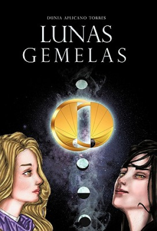 Buch Lunas Gemelas Dunia Aplicano Torres