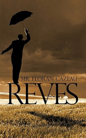 Buch Reves MR Floran Cazeau