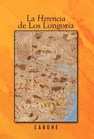 Carte Herencia de Los Longoria Cabohe