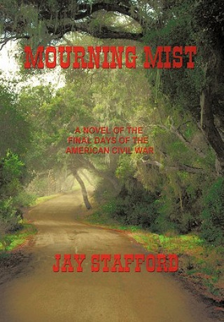 Книга Mourning Mist Jay Stafford