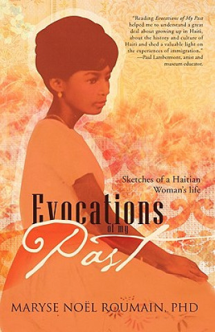 Livre Evocations of My Past Maryse Noel Roumain PhD