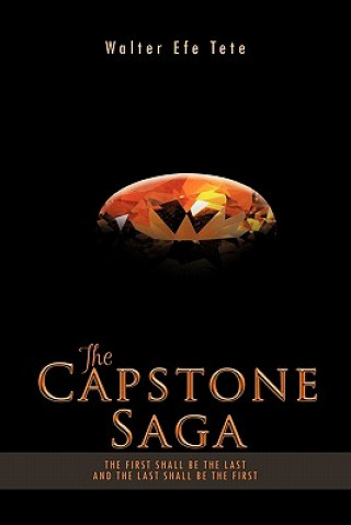 Kniha Capstone Saga Walter Efe Tete