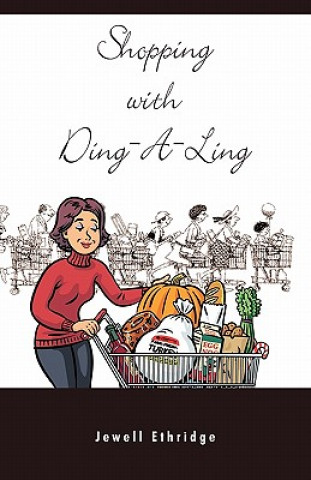 Книга Shopping with Ding-A-Ling Jewell Ethridge