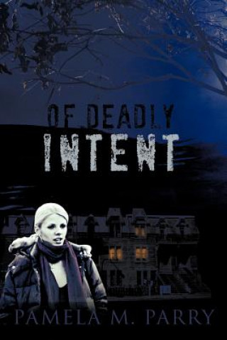 Livre Of Deadly Intent Pamela M. Parry