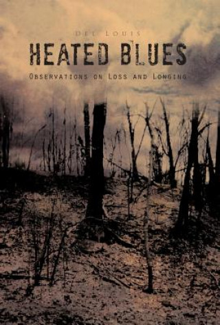 Livre Heated Blues DEL LOUIS