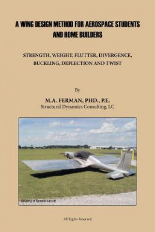 Könyv Wing Design Method for Aerospace Students and Home Builders M. A. Ferman PhD PE