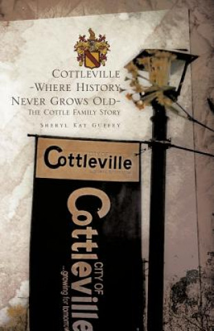 Knjiga Cottleville Sheryl Kay Guffey