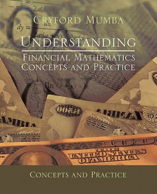 Knjiga Understanding Financial Mathematics Cryford Mumba