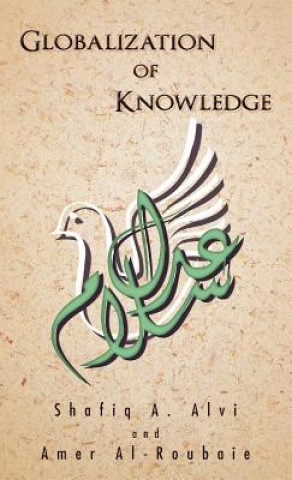 Kniha Globalization of Knowledge Amer Al-Roubaie