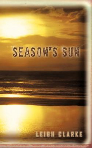 Kniha Season's Sun LEIGH CLARKE