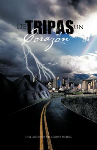 Könyv de Tripas Un C Razon Jose Antonio Velasquez Ochoa