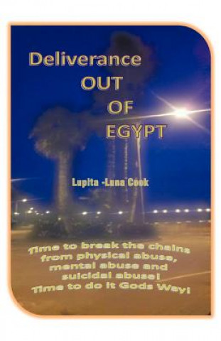 Kniha Deliverance OUT OF EGYPT Lupita -Luna Cook