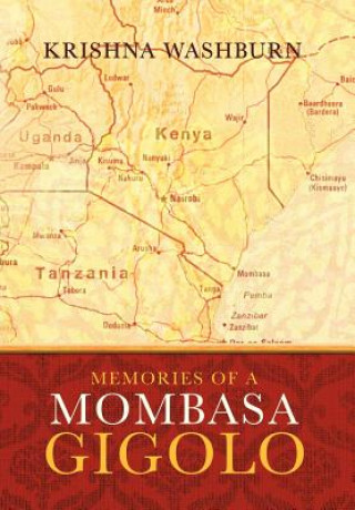 Книга Memories of A Mombasa Gigolo KRISHNA WASHBURN