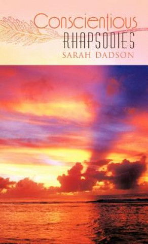 Kniha Conscientious Rhapsodies Sarah Dadson