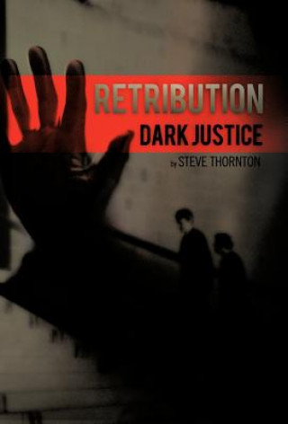 Βιβλίο Retribution Steve Thornton