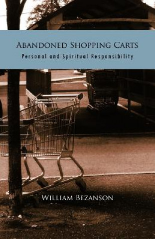Kniha Abandoned Shopping Carts William Bezanson
