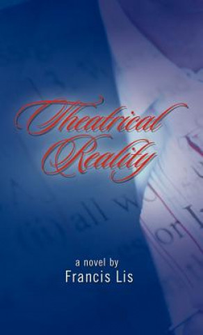 Buch Theatrical Reality Francis Lis