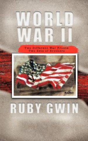 Książka World War II RUBY GWIN