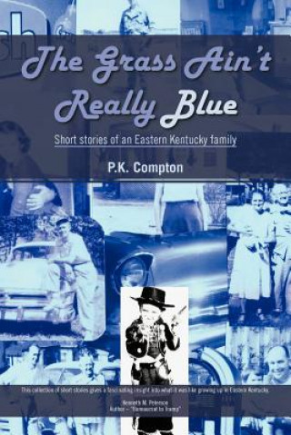 Book Grass Ain't Really Blue P.K. Compton