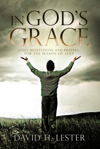 Kniha In God's Grace David H. Lester