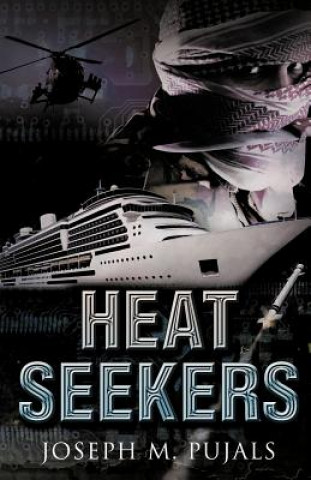 Kniha Heat Seekers Joseph M. Pujals