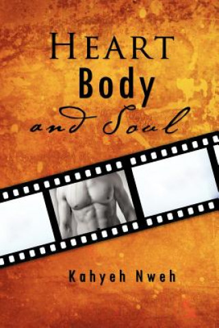 Book Heart, Body, and Soul Kahyeh Nweh