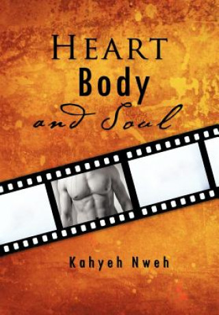 Book Heart, Body, and Soul Kahyeh Nweh