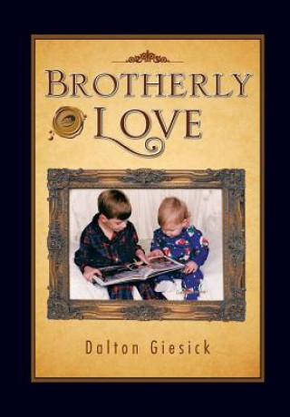 Książka Brotherly Love Dalton Giesick