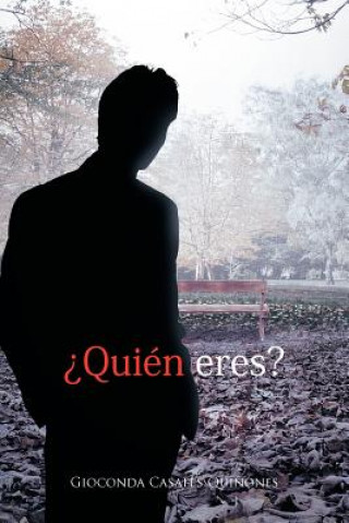 Książka Quien Eres? Gioconda Casales Qui Ones