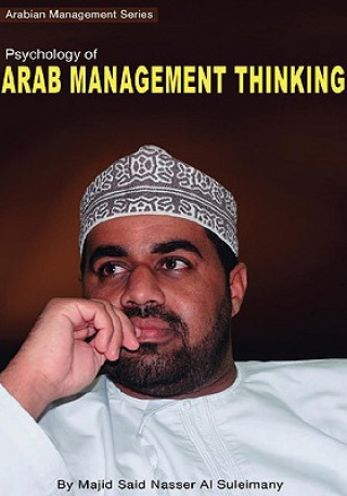 Kniha Psychology of Arab Management Thinking Majid Said Nasser Al Suleimany