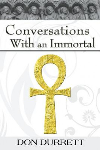 Buch Conversations with an Immortal Don Durrett