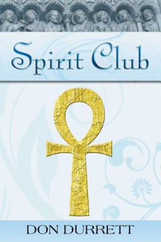 Kniha Spirit Club Don Durrett