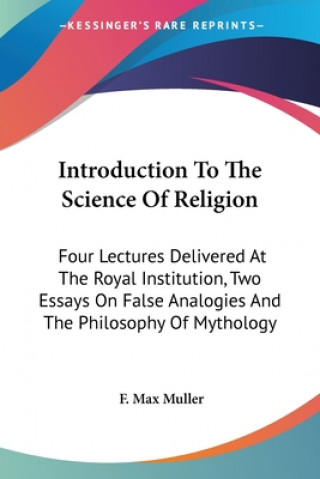 Kniha Introduction To The Science Of Religion F. Max Muller