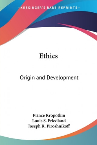 Book Ethics: Origin And Development Prince Kropotkin