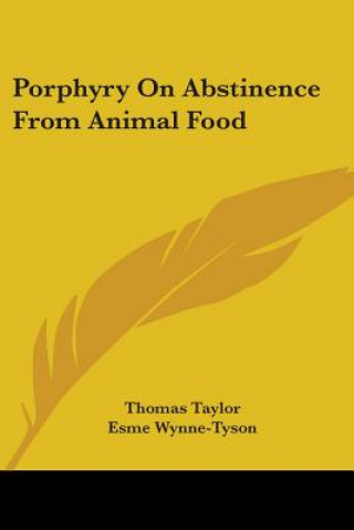 Carte Porphyry On Abstinence From Animal Food 