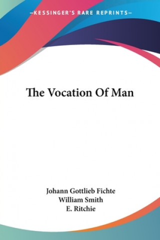 Livre The Vocation Of Man Johann Gottlieb Fichte