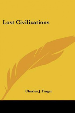 Libro Lost Civilizations Charles J. Finger