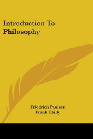 Kniha Introduction To Philosophy Friedrich Paulsen