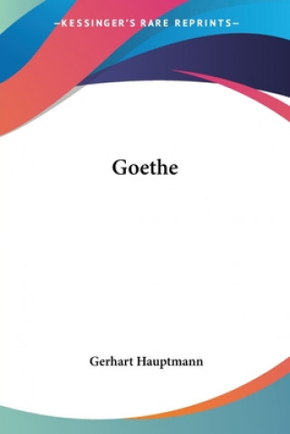 Könyv Goethe Gerhart Hauptmann