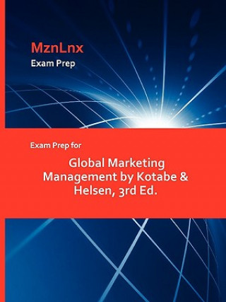Könyv Exam Prep for Global Marketing Management by Kotabe & Helsen, 3rd Ed. & Helsen Kotabe & Helsen