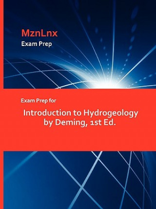 Könyv Exam Prep for Introduction to Hydrogeology by Deming, 1st Ed. Deming