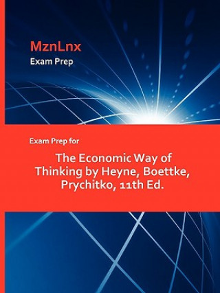 Книга Exam Prep for The Economic Way of Thinking by Heyne, Boettke, Prychitko, 11th Ed. Boettke Prychitko Heyne
