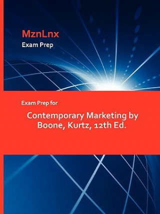 Kniha Exam Prep for Contemporary Marketing by Boone, Kurtz, 12th Ed. Kurtz Boone